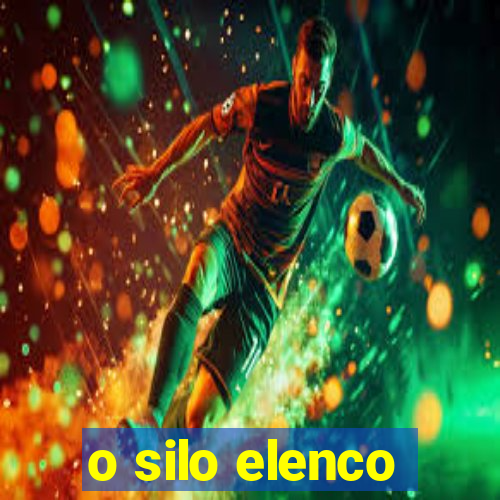 o silo elenco